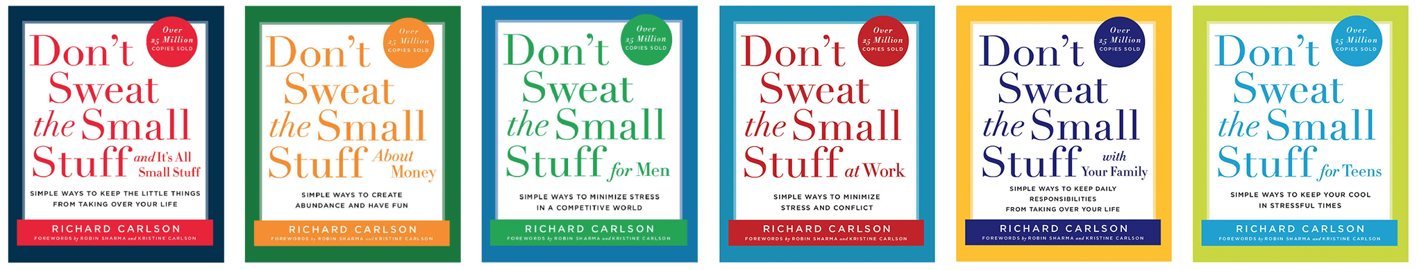 Richard Carlson Don't Sweat the Small Stuff Books