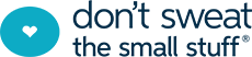 Don't Sweat the small stuff Logo